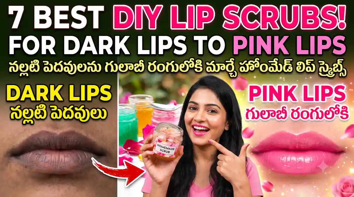 lip scrub tips telugu